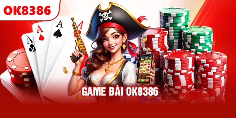 Giới thiệu sảnh game bài OK8386 